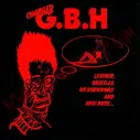 Vinilo LP GBH ‎– Leather, Bristles, No Survivors And Sick Boys...