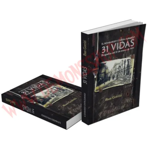 Libro 31 vidas. El bombardeo contra Durango