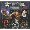 CD Entombed – Hultsfred Festival, Sweden 2002