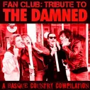 Vinilo LP FAN CLUB, TRIBUTE TO THE DAMMED