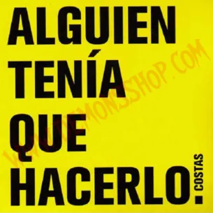 CD Miguel Costas – Alguien tenía que hacerlo!