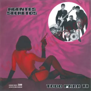 CD Agentes Secretos – Todo Para Ti