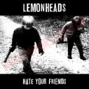 Vinilo LP The Lemonheads – Hate Your Friends