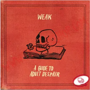Vinilo LP Weak - A guide to adult despair