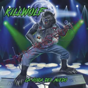 CD Killwolf - La Hora del Miedo
