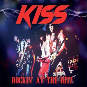 CD Kiss  - Rockin’ At The Ritz