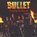 Vinilo LP Bullet - Heading for the top