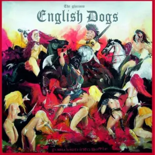 CD English Dogs – Forward Into Battle