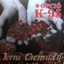 Vinilo LP Opció K-95 ‎– Terra Cremada - Vinilo Punk - Opció K-95