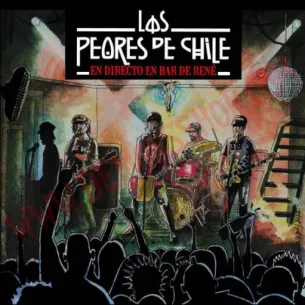 CD Los Peores de Chile - En Directo En Bar de Rene - CD Punk - Los Peores de Chile
