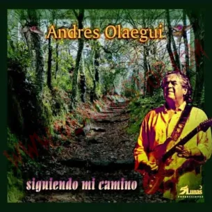 CD Andrés Olaegui – Siguiendo mi Camino - CD Rock - Andrés Olaegui