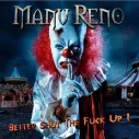 CD Manu Reno – Better Shut The Fuck Up! - CD Heavy - Manu Reno