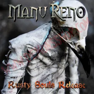 CD Manu Reno – Rusty Souls Release - CD Heavy - Manu Reno