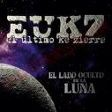 CD El ultimo ke zierre - El Lado Oculto De La Luna - CD Punk - El Ultimo Ke Zierre
