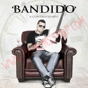 CD Bandido – A contratiempo - CD Rock - Bandido