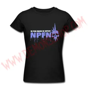 Camiseta Chica MC Ni Por favor Ni Ostias (NPFNO) - Camisetas Punk - Ni Por Favor NI Ostias