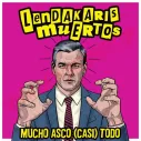 CD Lendakaris Muertos - Mucho asco (casi) todo - CD Punk - Lendakaris Muertos