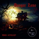 CD Danger Zone – Demos Anthology - CD Heavy - Danger Zone