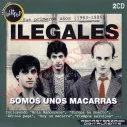 CD Ilegales ‎– Somos Unos Macarras - Sus Primeros Años (1983-1986) - CD Rock - Ilegales