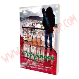Libro Marock, las aventuras de una banda de Rock en Marruecos - Libros - Taifa