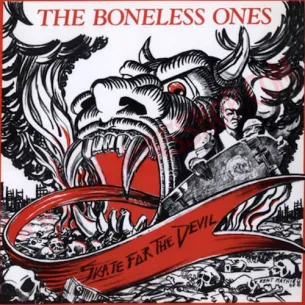 CD The Boneless Ones - Skate For The Devil - CD Punk - The Boneless Ones