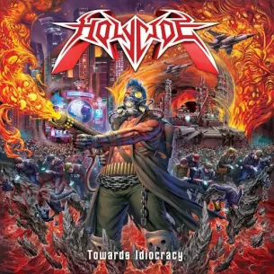 CD Holycide ‎– Towards Idiocracy - CD Heavy - Holycide