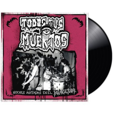 Vinilo LP Todos Tus Muertos ‎– Noches Agitadas En El Parakultural - Vinilo Punk - Todos tus muertos