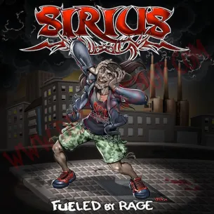 CD Sirius – Fueled by Rage - Demons Records - Sirius