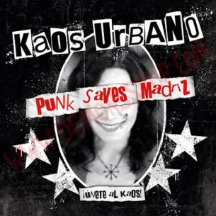 CD Kaos Urbano - Punk Saves Madriz - CD Punk - Kaos Urbano