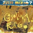 Vinilo LP Zer Bizio? - Gasolina Y Fuego - Demons Punk Records - Zer Bizio?