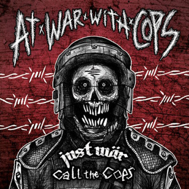 CD Just Wär / Call The Cops – At War With Cops