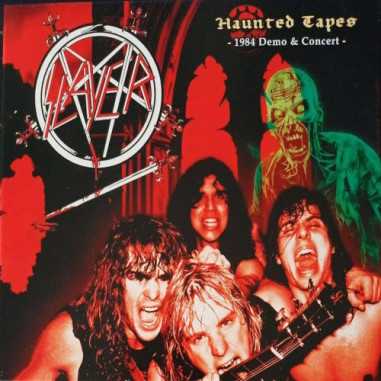 CD Slayer – Haunted tapes 1984 demo & concert