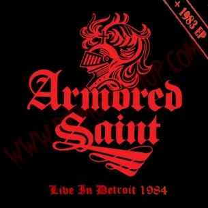 CD Armored Saint - live in Detroit 84 + 1983 EP