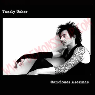 CD Txarly Usher - Canciones Asesinas
