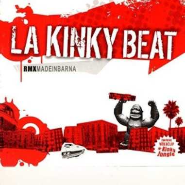 CD La Kinky Beat - Rmx Made in Barna