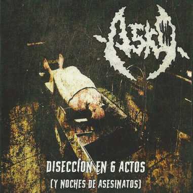 CD ASKO - Disección en 6 actos ( y noches de asesinatos)-1990-1999