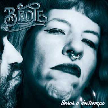 CD Brote – Besos A Destiempo