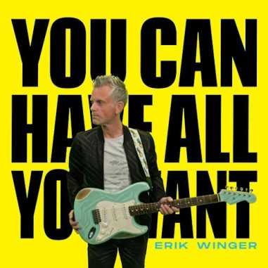 CD Erik Winger - You Can Have All You Want