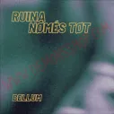 Vinilo Single Ruina / NØMÉS TØT - BELLUM