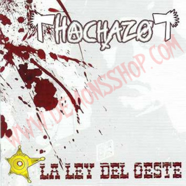 CD Hachazo ‎– La ley del oeste