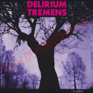 CD Delirium Tremens ‎– ... Ta Nora?