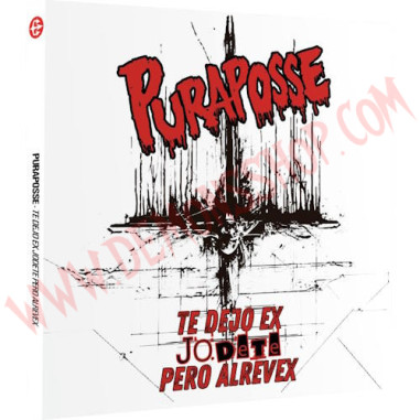 CD Puraposse – Te dejo Ex, Jodete, pero al revex