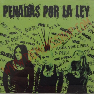 CD Penadas por la Ley - Sueña, Vive & Peka