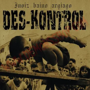 Vinilo LP Des-kontrol ‎– Inoiz Baino Argiago