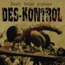 Vinilo LP Des-kontrol ‎– Inoiz Baino Argiago