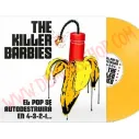Vinilo LP The Killer Barbies - El Pop Se Autodestruira En 4-3-2-1...