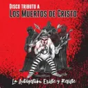 CD Disco Tributo a Los Muertos de Cristo "la autogestión existe y resiste"