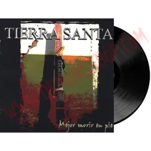 Vinilo LP Tierra santa - Mejor Morir En Pie