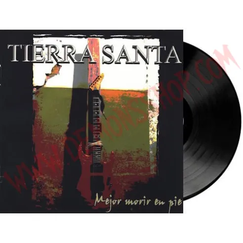 Vinilo LP Tierra santa - Mejor Morir En Pie