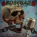 CD Rosebad – La voz de la libertad